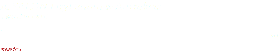11. Salon LiryDramu w Antrakcie 9 września 2016 x [red.] POWRÓT >
