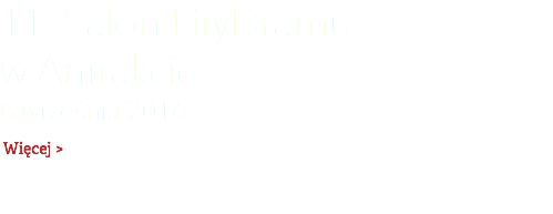 11. Salon LiryDramu  w Antrakcie 6 września 2016 Więcej >