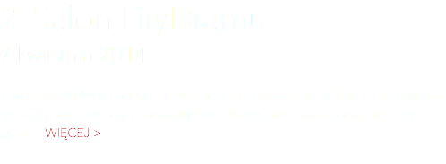 2. Salon LiryDramu 7 kwietnia 2014 7 kwietnia 2014 roku odbyła się premiera kolejnego numeru „LiryDram”. Podczas spotkania wystąpiło wiele niezwykłych osobowości ze świata poezji, literatury i sztuki… Więcej >